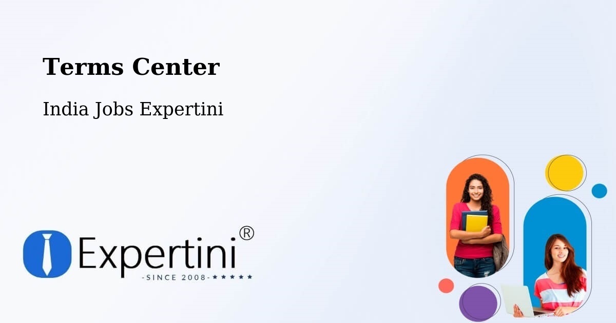 Terms Center - India Jobs Expertini